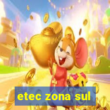 etec zona sul